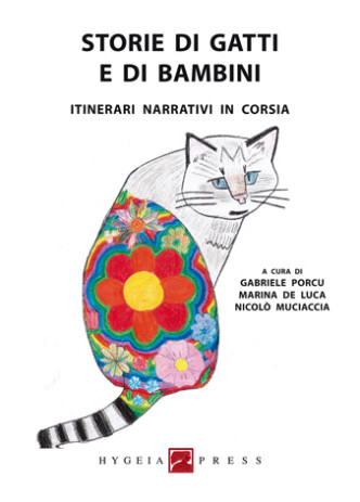 Storie di gatti e di bambini. Itinerari narrativi in corsia