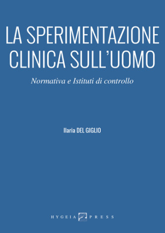 La sperimentazione clinica sull'uomo