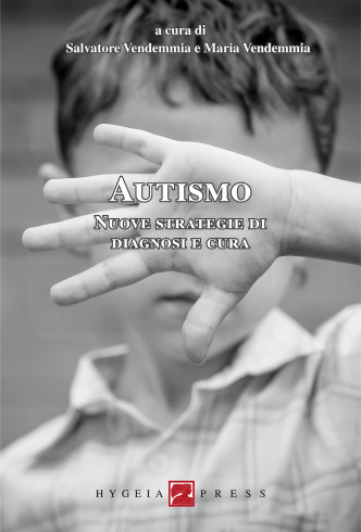 Autismo. Nuove strategie di diagnosi e cura